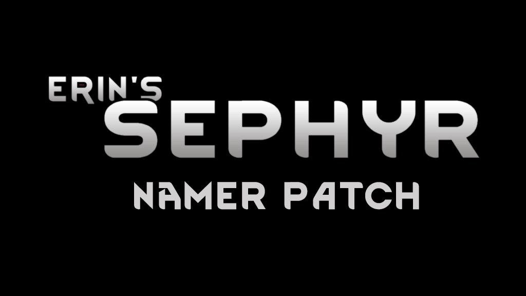 Erin's Sephyr Namer Patch