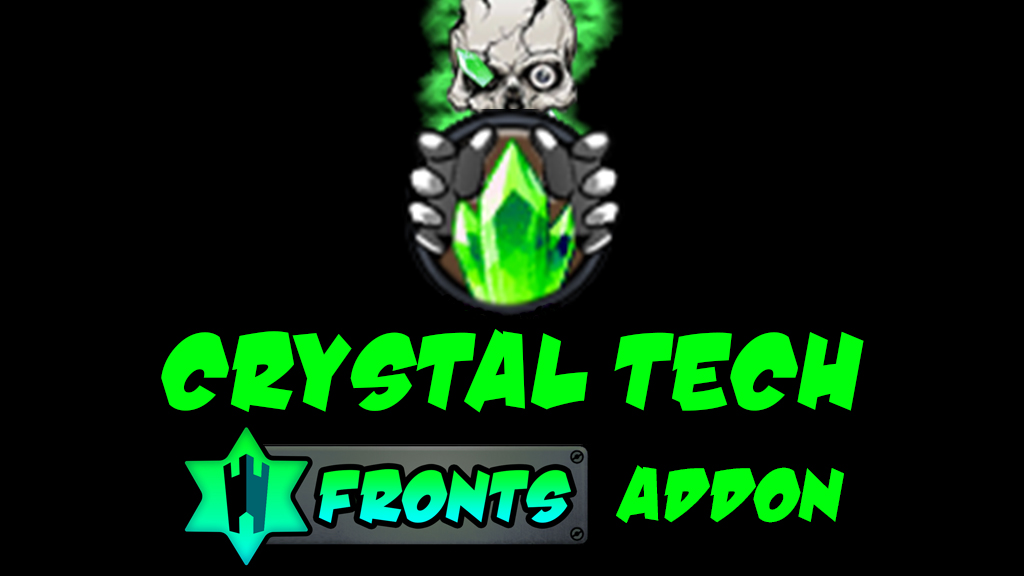 FRONTS Addon : Crystal Tech