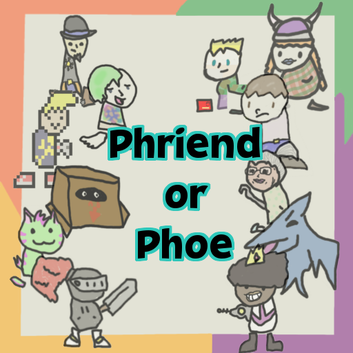 Phriend or Phoe - Homespun Comedic Card Game for 3-8 Players