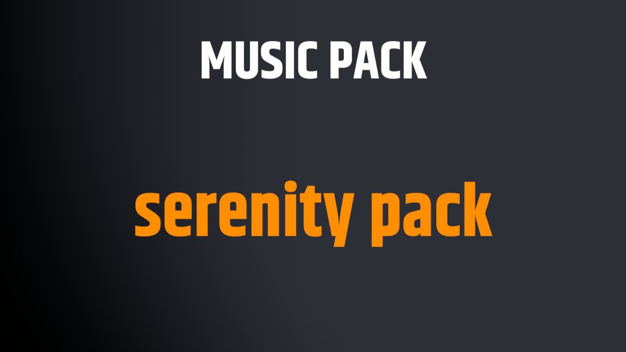 serenity pack (Have copyrights)