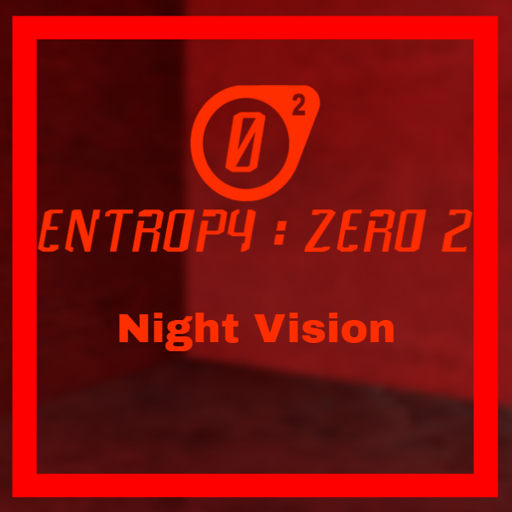 Entropy: Zero 2 NVG preview