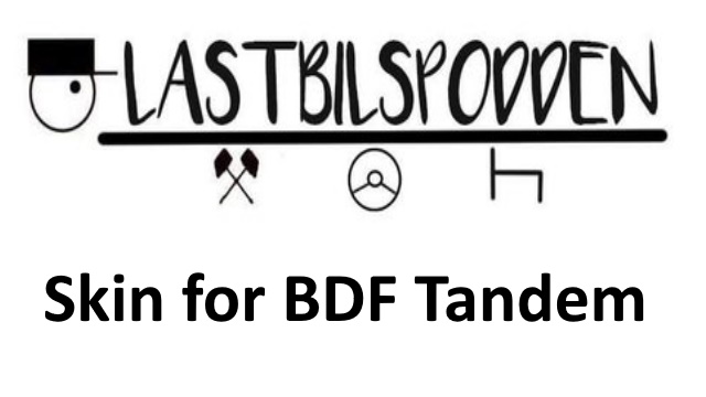 Lastbilspodden skin for BDF Tandem