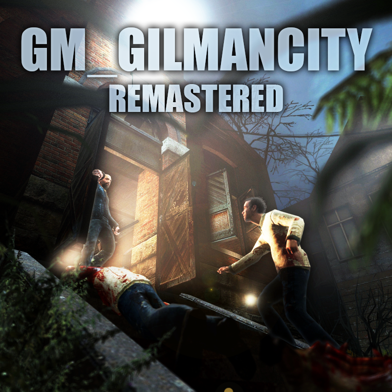 GM_Gilmancity Remastered (Zombie invasion map)