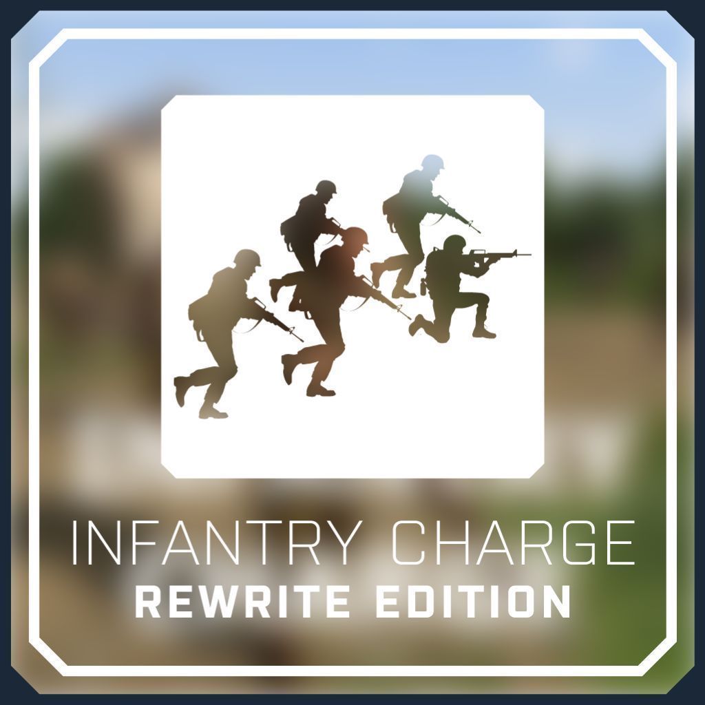 MRPH Infantry Charge - Rewrite Edition
