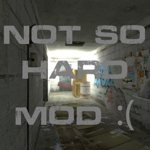 Not So Hard Mod :(