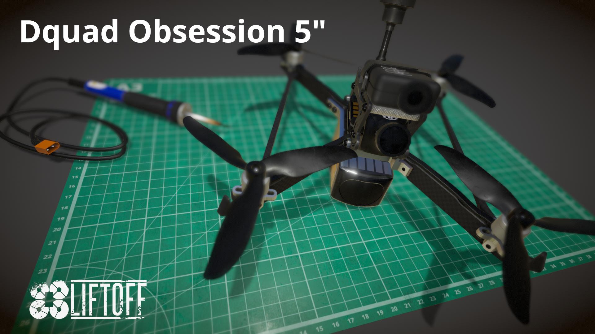 Dquad Obsession 5"