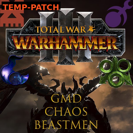 GMD Chaos Beastmen temp-patch 8.0.2.