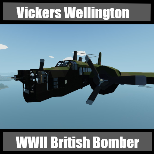 [DEPRECATED] Vickers Wellington (WWII British Bomber) [OLD]