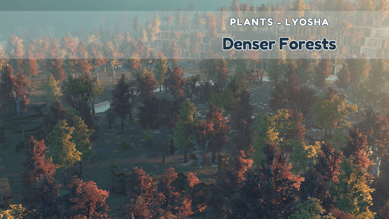 Plants - Denser Forests