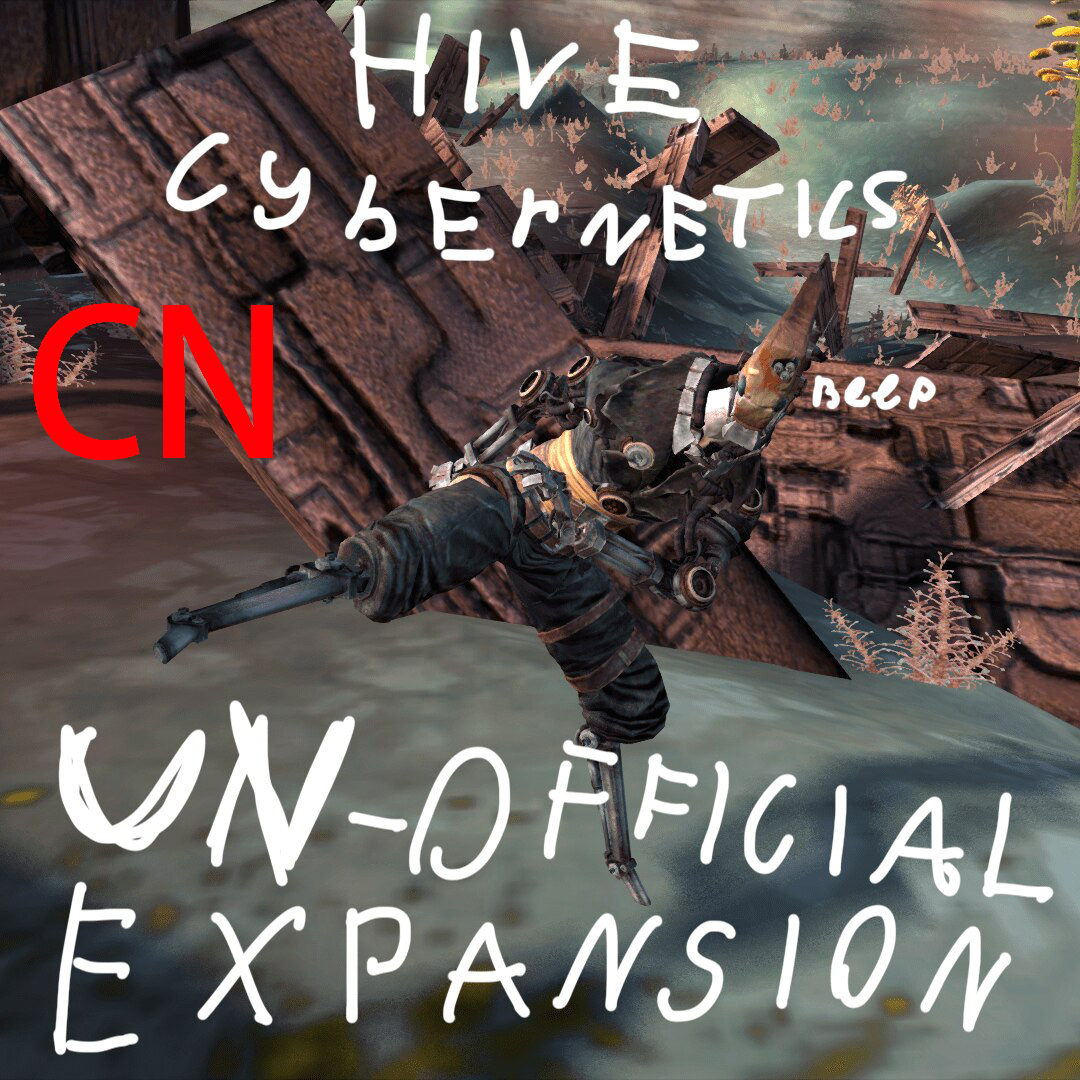 Hive Cybernetics Unofficial Expansion (WIP) CN