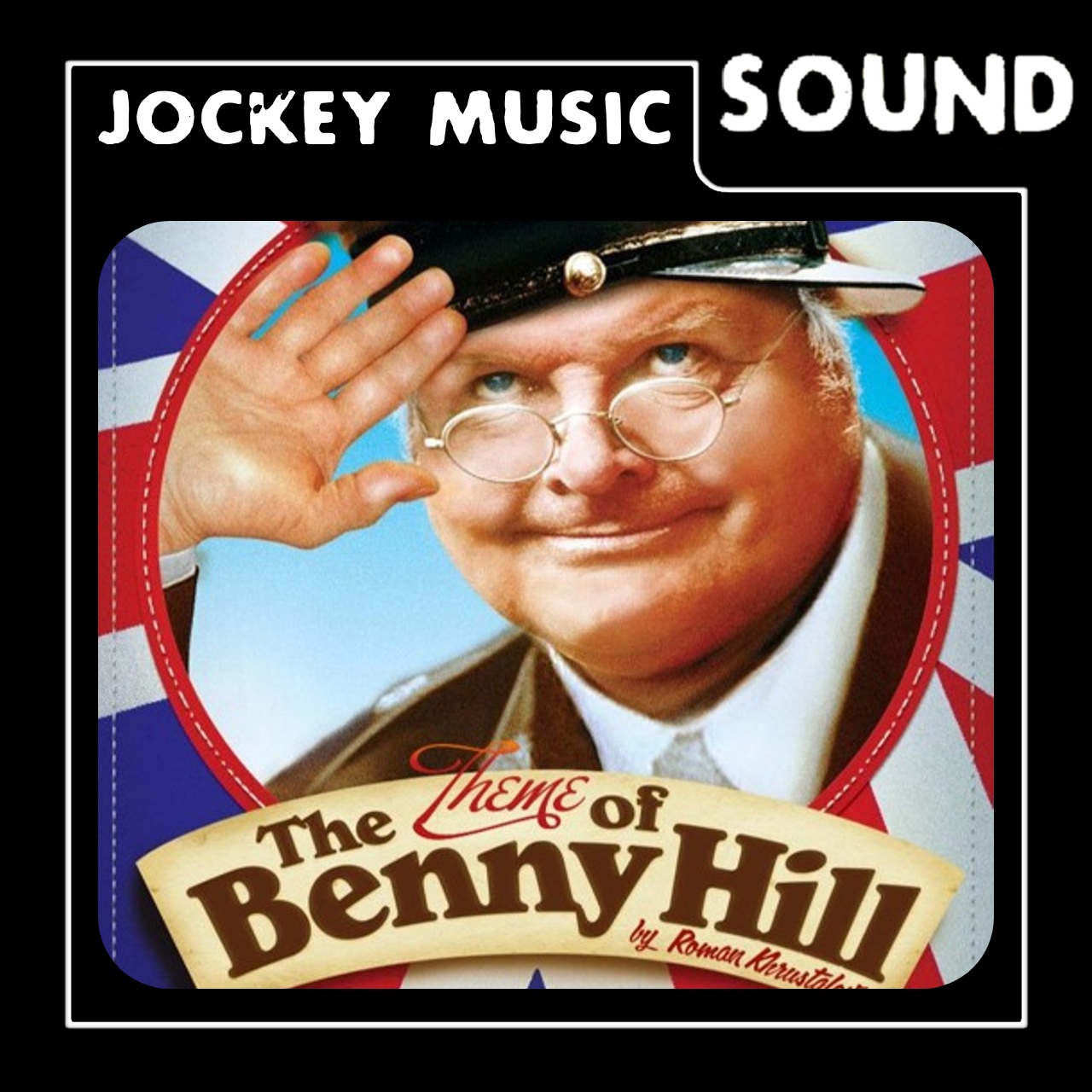 Jockey Music: Benny Hill [Yakety Sax]