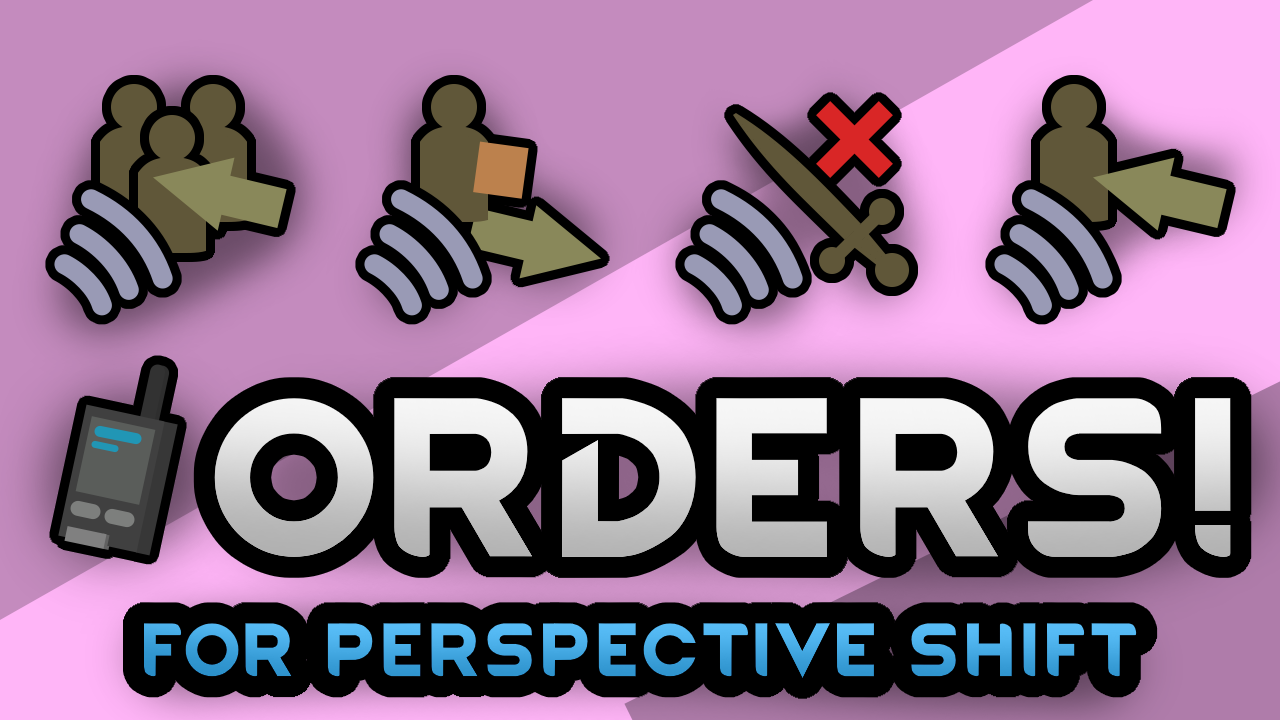 Orders! for Perspective Shift