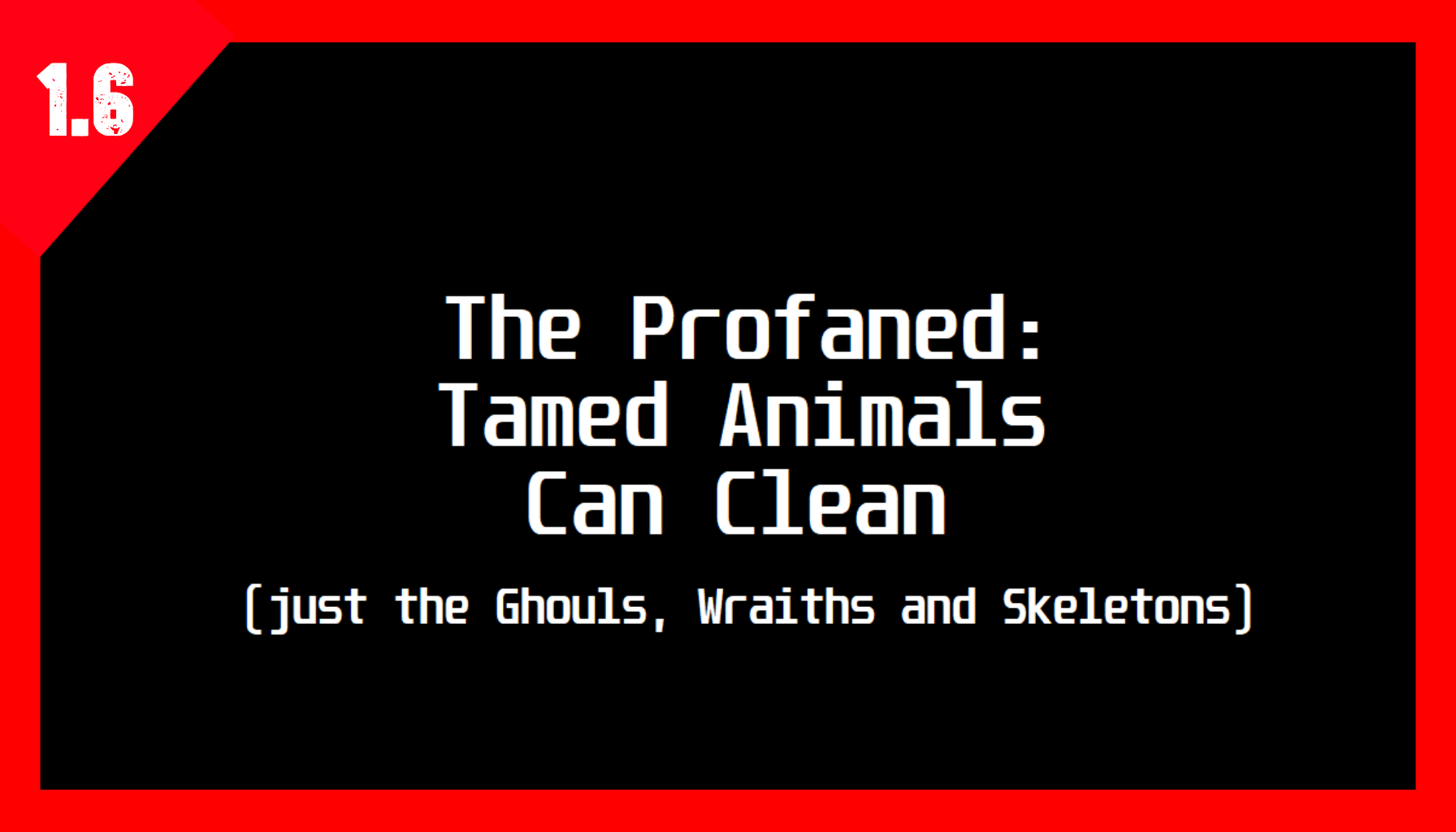 Profaned Animals Can Clean