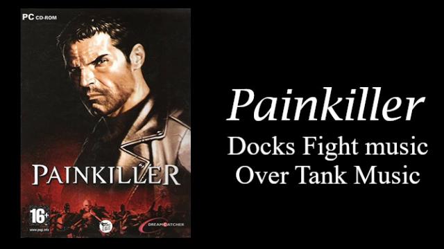 Painkiller OST - Docks Fight Music(Tank Music)