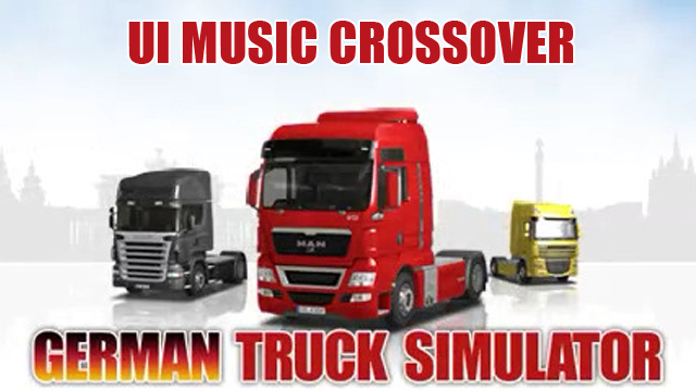 [tob9050]German Truck Simulator UI Music