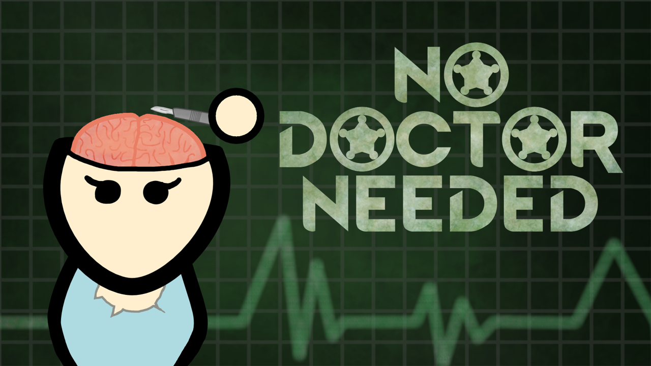No Doctor Needed