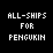 Replaces Pengukin Ship with Skittles All-Ships, Ship!