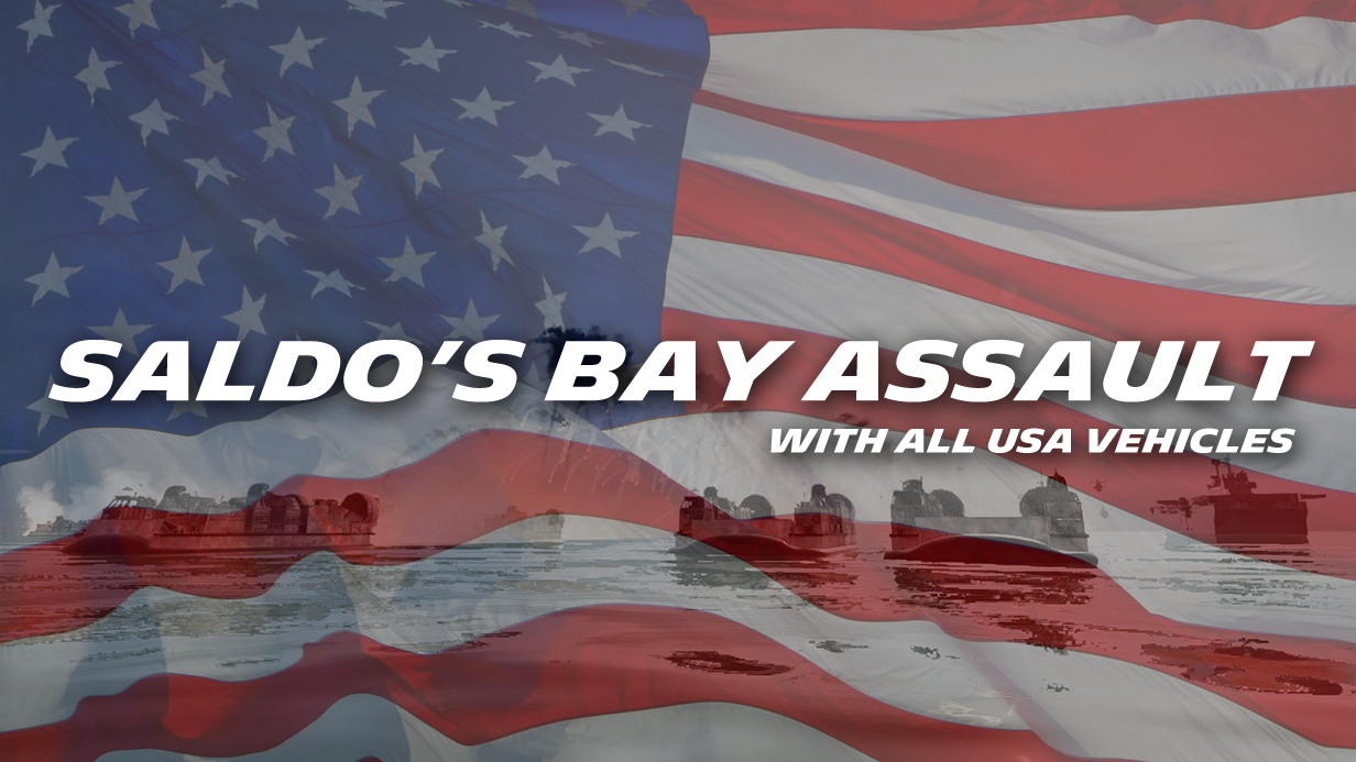 [PVE 1-5] Saldo's Bay Assault with All USA Vehicles v2.0