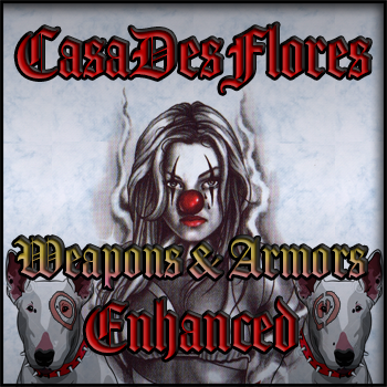 MSCasaDesFlores - Weapons & Armors [ Enhanced ]