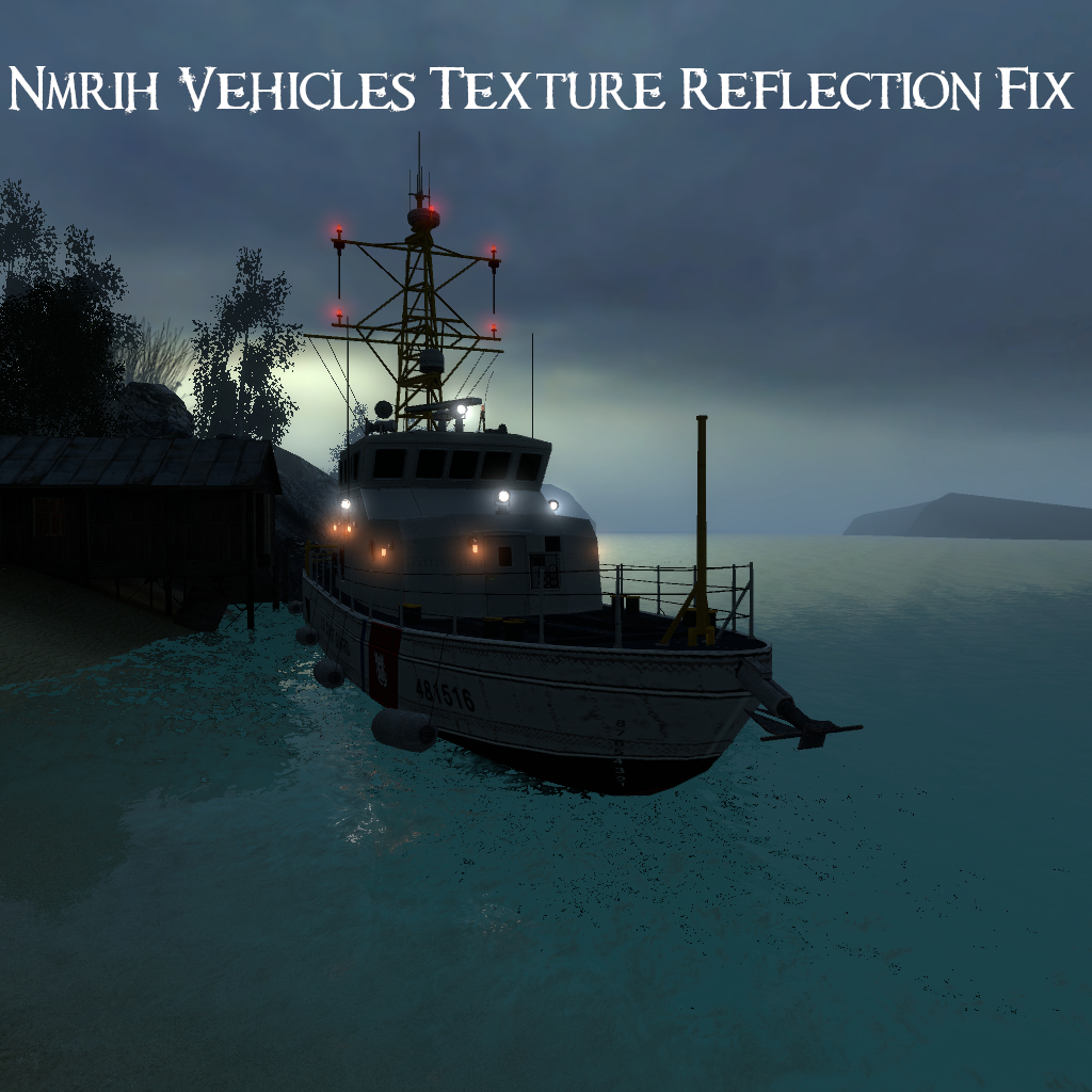 Nmrih Vehicles Texture Reflection Fix