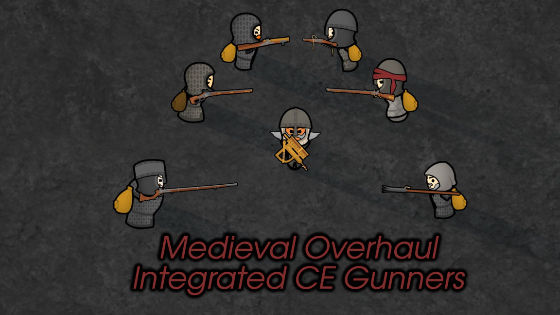Medieval Overhaul Integrated CE Gunners