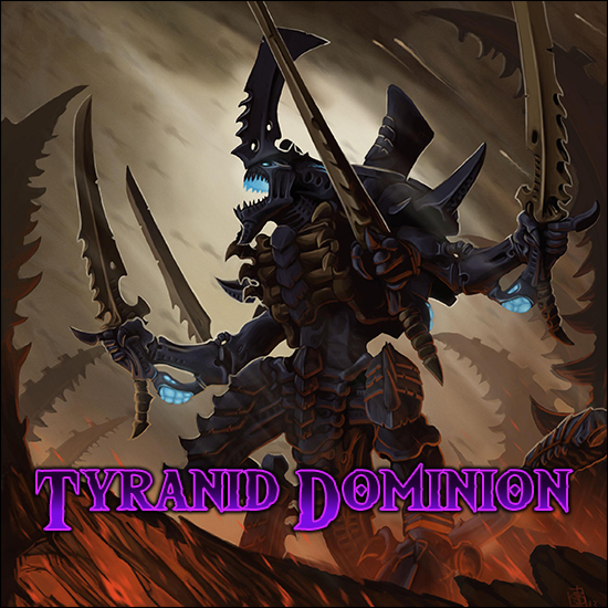 Tyranid Dominion