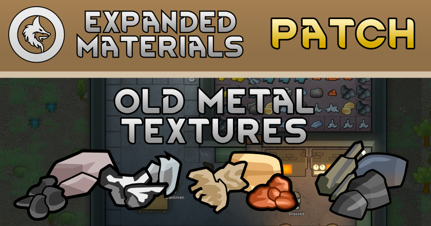 Expanded Materials Patch - Old Metal Textures mod preview for RimWorld