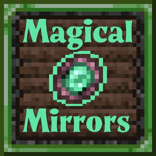 Magical Mirrors
