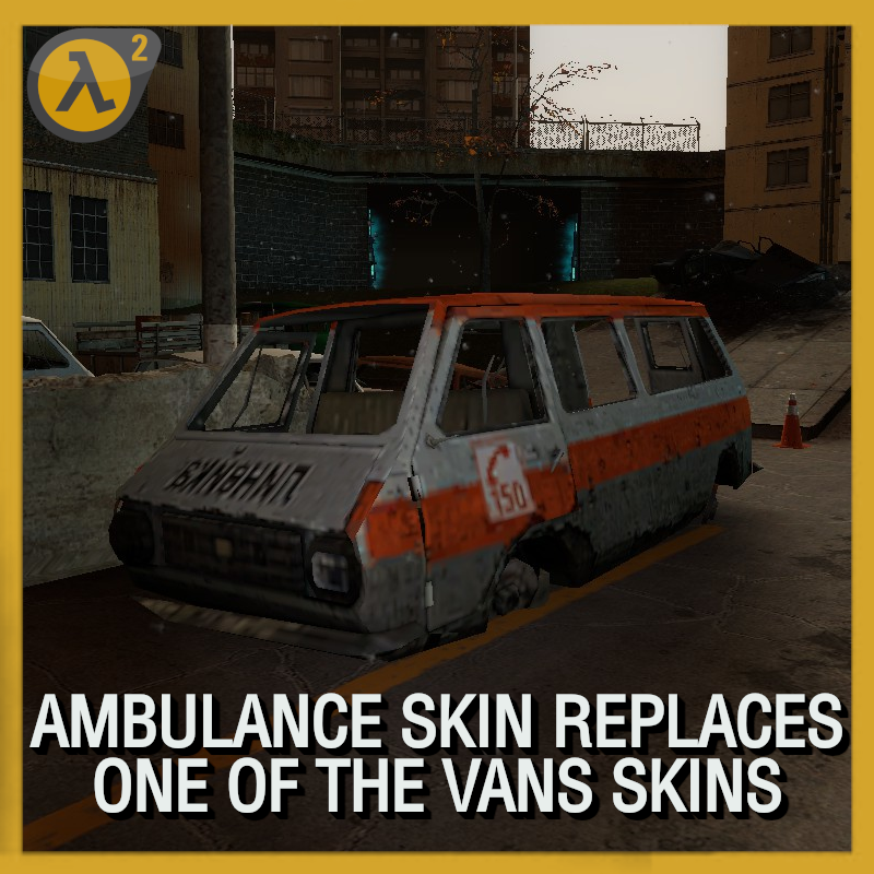 Ambulance skin replaces one of the van's skins