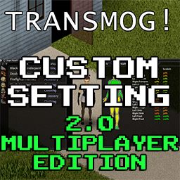Transmog 2.0 Custom Settings for Onimanius – Project Zomboid Mod
