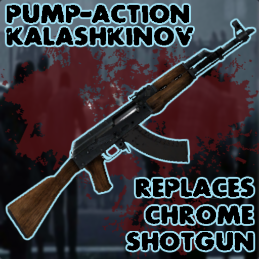 Pump-Action Kalashkinov (Chrome Shotgun)