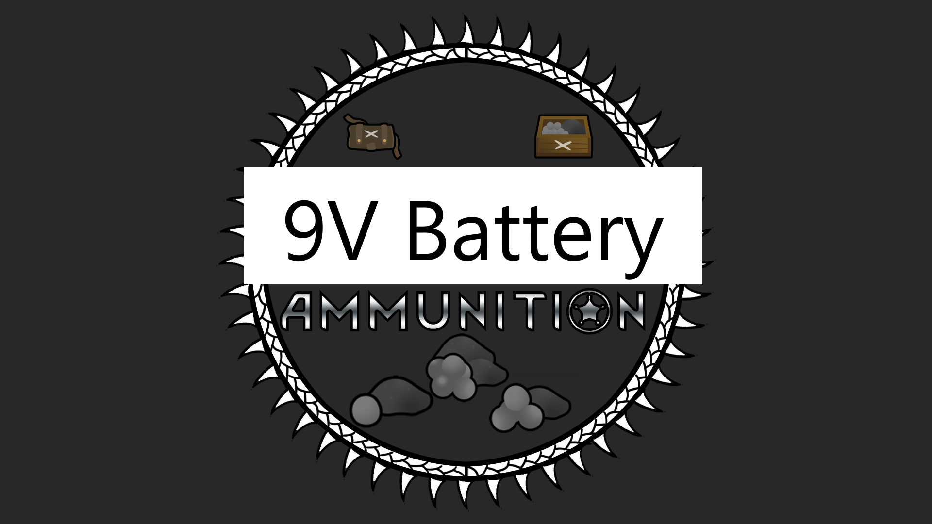 9V Battery Ammunition