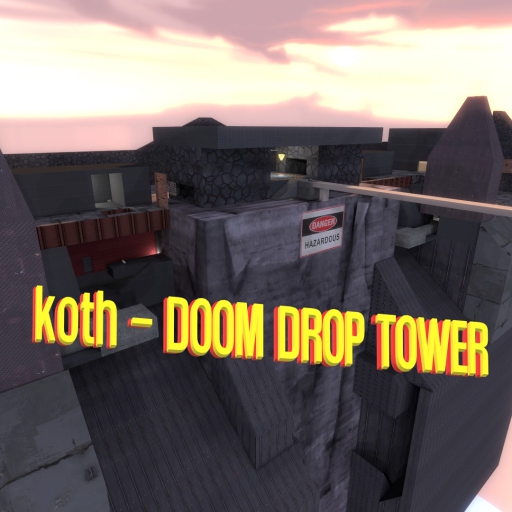koth_DOOM_DROP_TOWER – Team Fortress 2 Mod