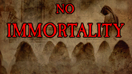 No Lord or Hero Immortality