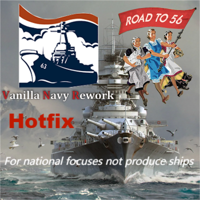 RT56-VNR Hotfix for national focuses not produce ships preview
