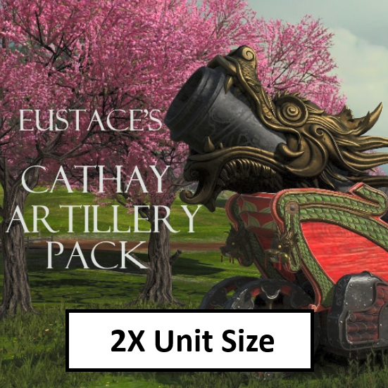2X Unit Size For Eustace's Cathay Artillery Pack