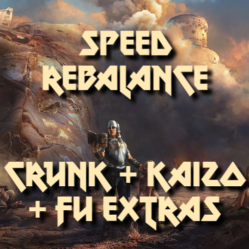 Speed Rebalance - Crunk + Kaizo + FU Extras
