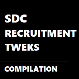 SDC Recruitment Tweaks Compilation