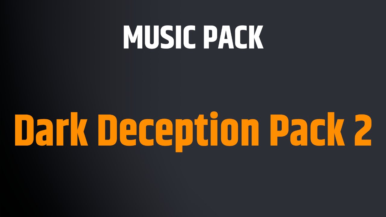 Dark Deception Pack 2