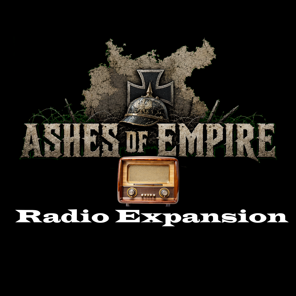 Ashes of Empire: Radio Expansion