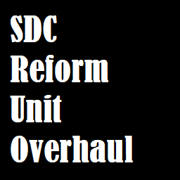 SDC Reform Unit Overhaul