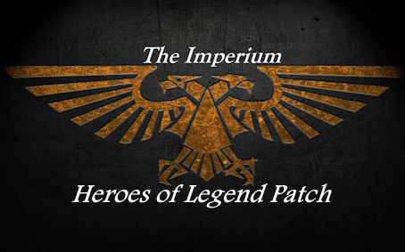 The Imperium Heroes of Legend Astra Militarum Submod