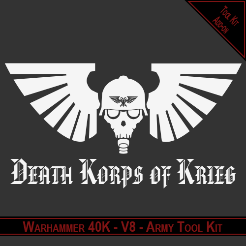 WH40K - 8th - Astra Militarum - Death Korps of Krieg