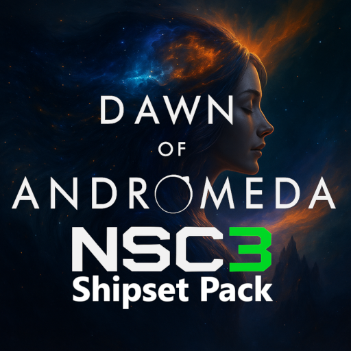 Dawn of Andromeda - SHIPSET PACK - NSC3 Patches