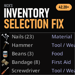 Nick's Inventory Selection Fix – Project Zomboid Mod
