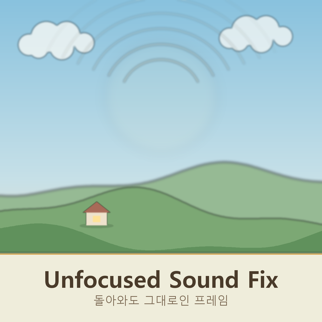 Unfocused Sound Fix