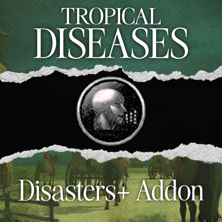 Tropical Diseases (Disasters+ Addon)