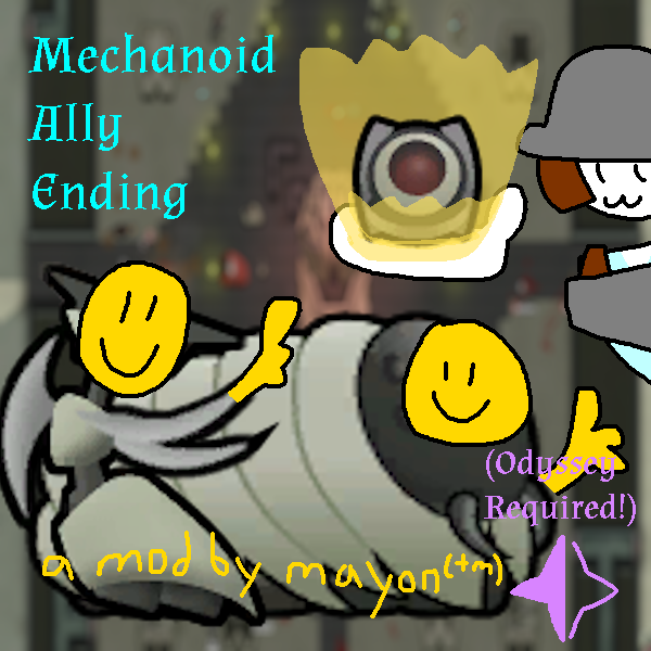 Mechanoid Ally Ending