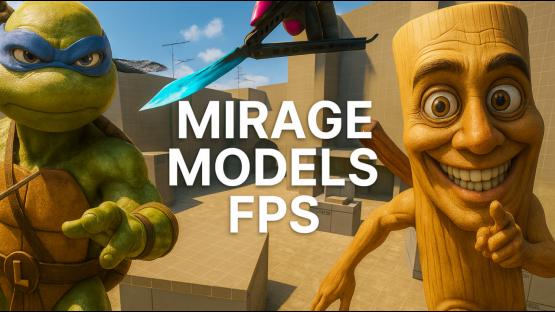 MIRAGE WITH RANDOM MODELS AND FPS BOOST