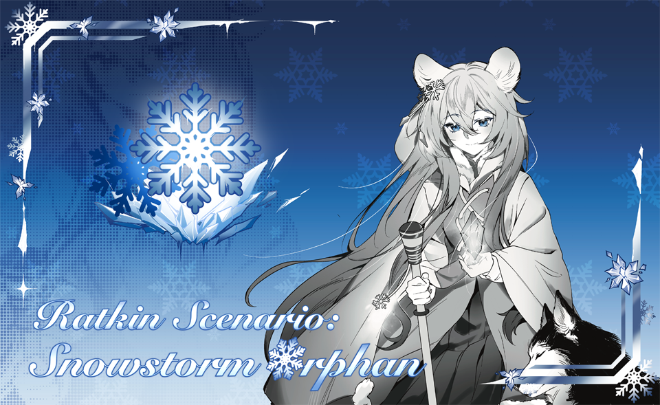 [No Updated]Ratkin Scenario: Snowstorm Orphan (old-1.6)
